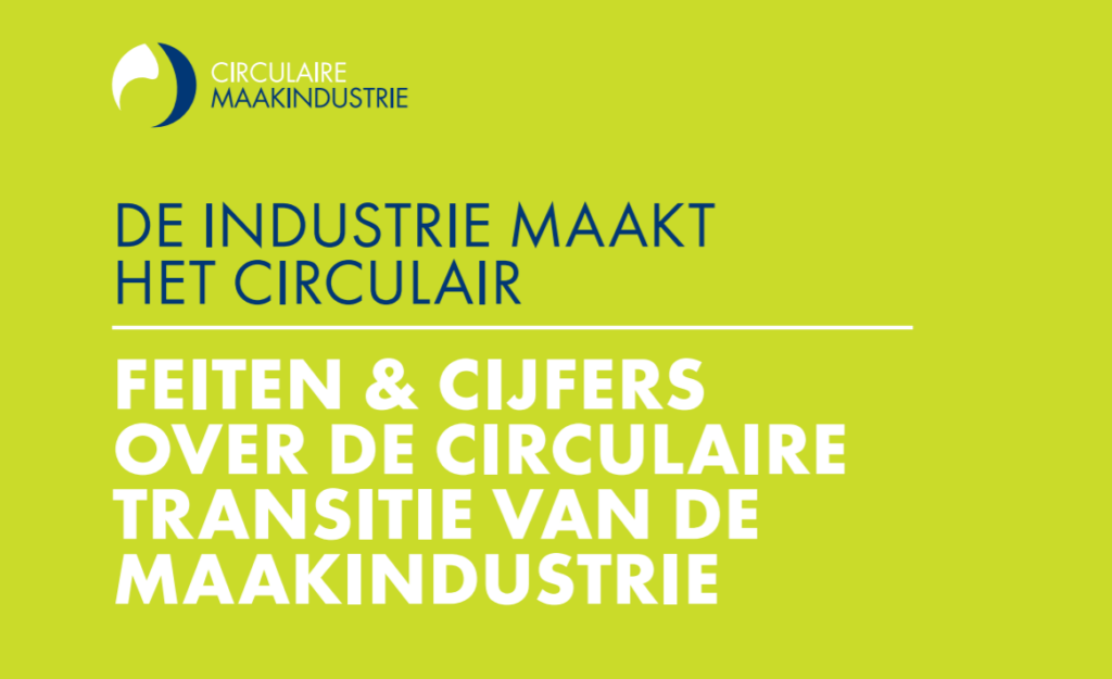 Circulaire maakindustrie geeft toegevoegde waarde aan Nederlandse economie